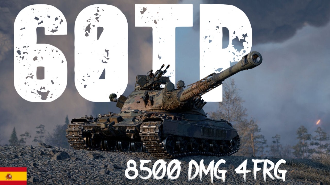 60TP Lewandowskiego - 8500 Daño 4 Kills / WoT EU