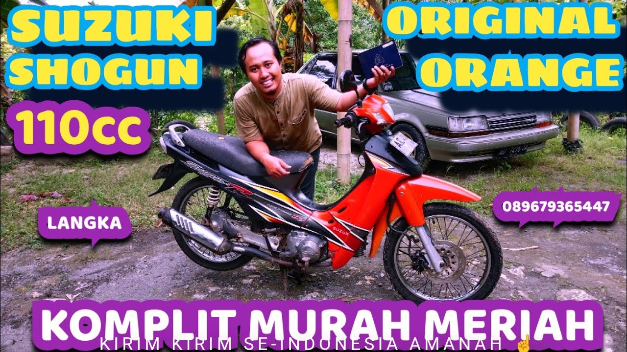 SUZUKI SHOGUN 110cc ORIGINAL ORANGE KOMPLIT MURAH MERIAH ☝