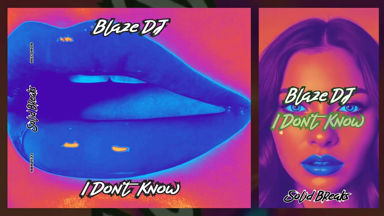 Blaze Dj - I Don't Know