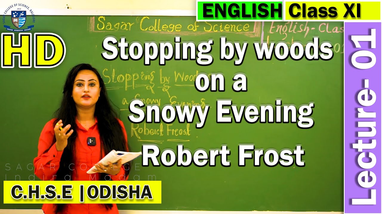English | Lecture 01 | Stopping by woods on a snowy evening | Robert Frost | Sagar College | Online