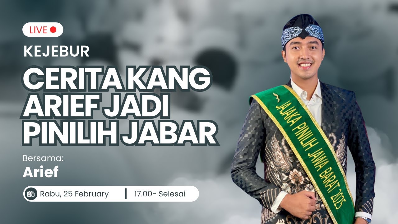 KEJEBUR - EPS 8 CERITA KANG ARIEF JADI PINILIH JABAR PART 2