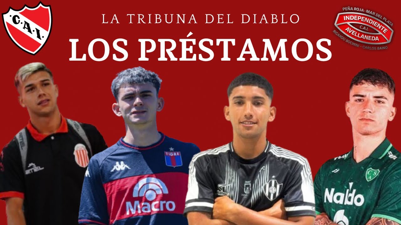 ¿COMO LE ESTÁ YENDO A LOS PRÉSTAMOS DE INDEPENDIENTE? | PRESTAMOS ROJOS #1 | LA TRIBUNA DEL DIABLO