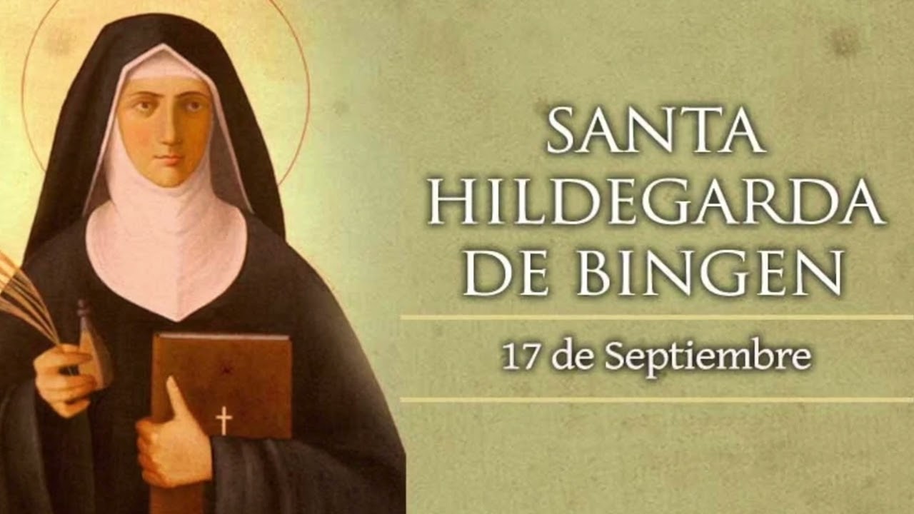 Santa Hildegarda de Bingen. Biografía de la santa del día en un minuto
