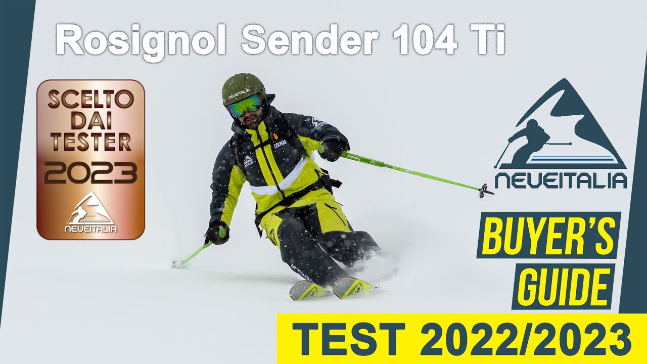 Rossignol Sender 104 ti - NeveItalia Ski-Test 2022/2023