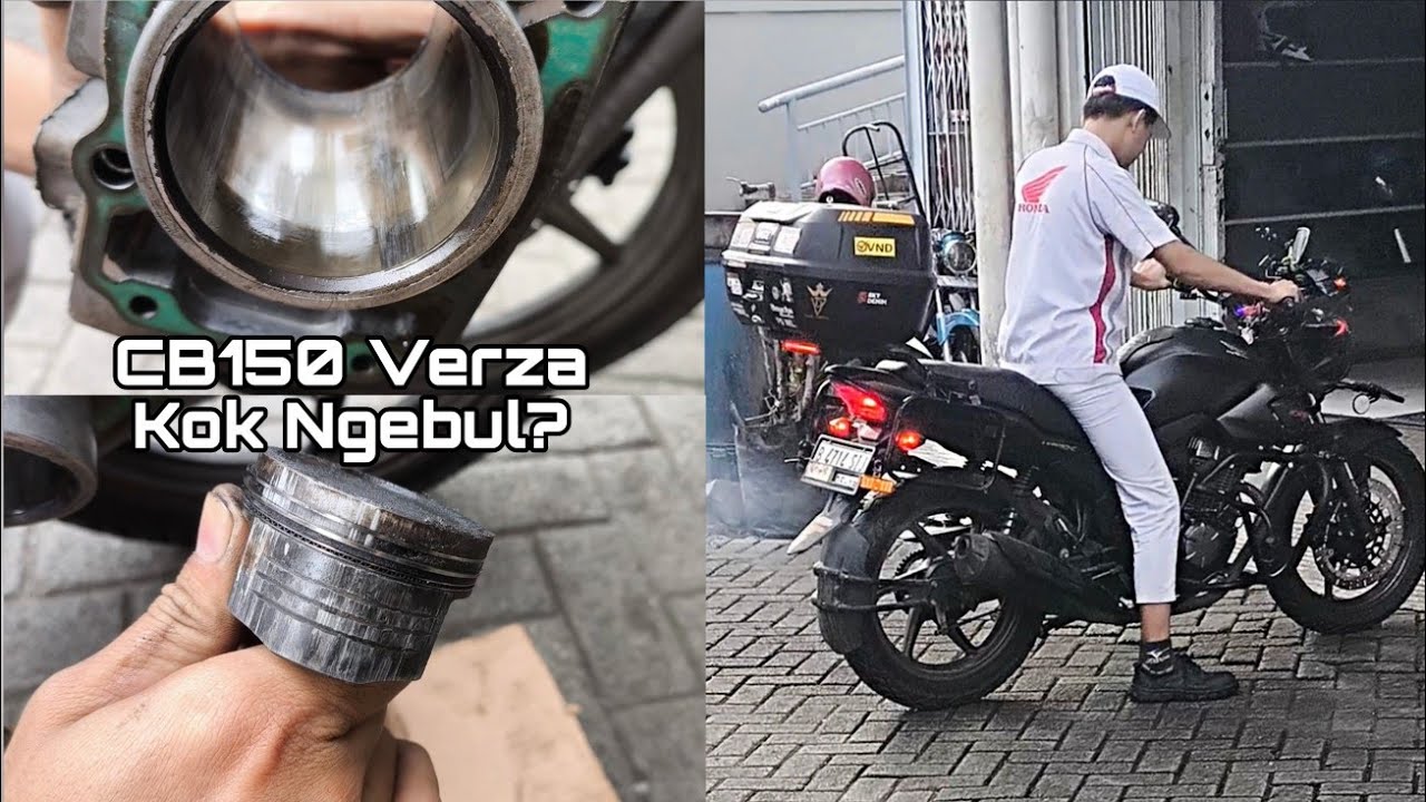 CB150 Verza Ngebul. Kok Bisa?