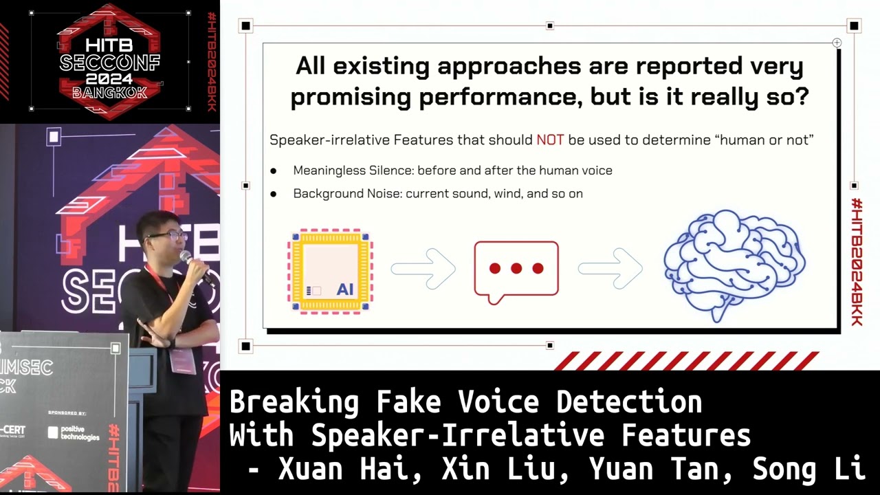 #HITB2024BKK #COMMSEC D2: Breaking Fake Voice Detection with Speaker-Irrelative Features