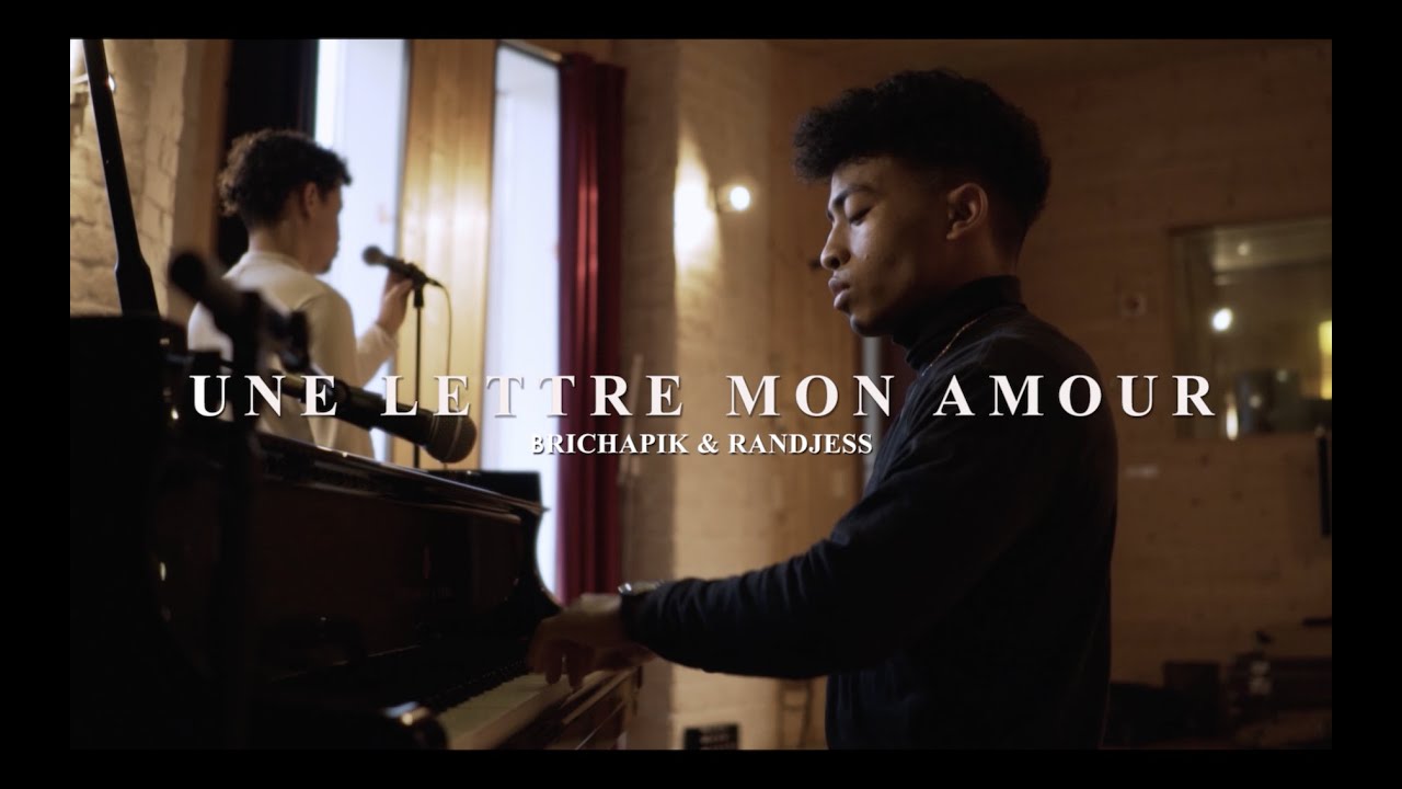 Brichapik & Randjess - Une Lettre Mon Amour (clip officiel)