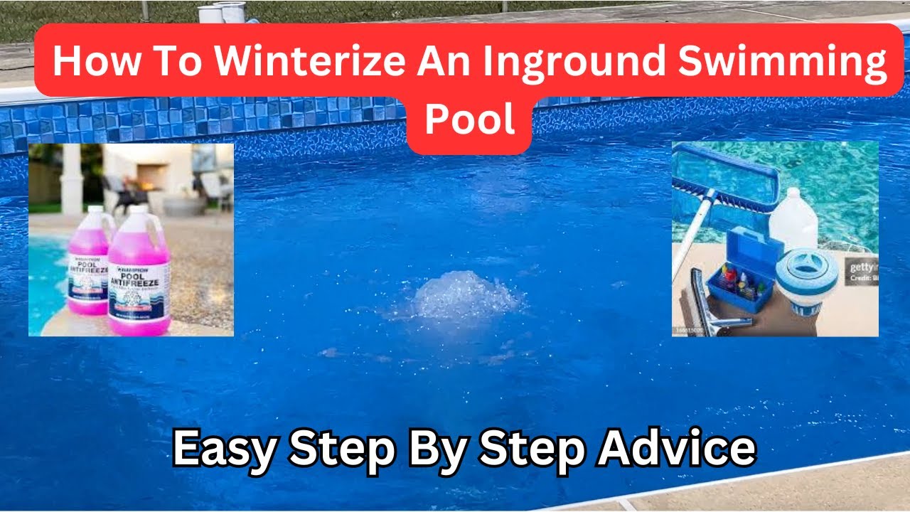 How To Winterize A Inground Swimming Pool
