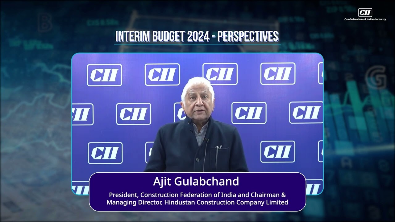 Ajit Gulabchand, President, Construction Federation of India shares views on the 