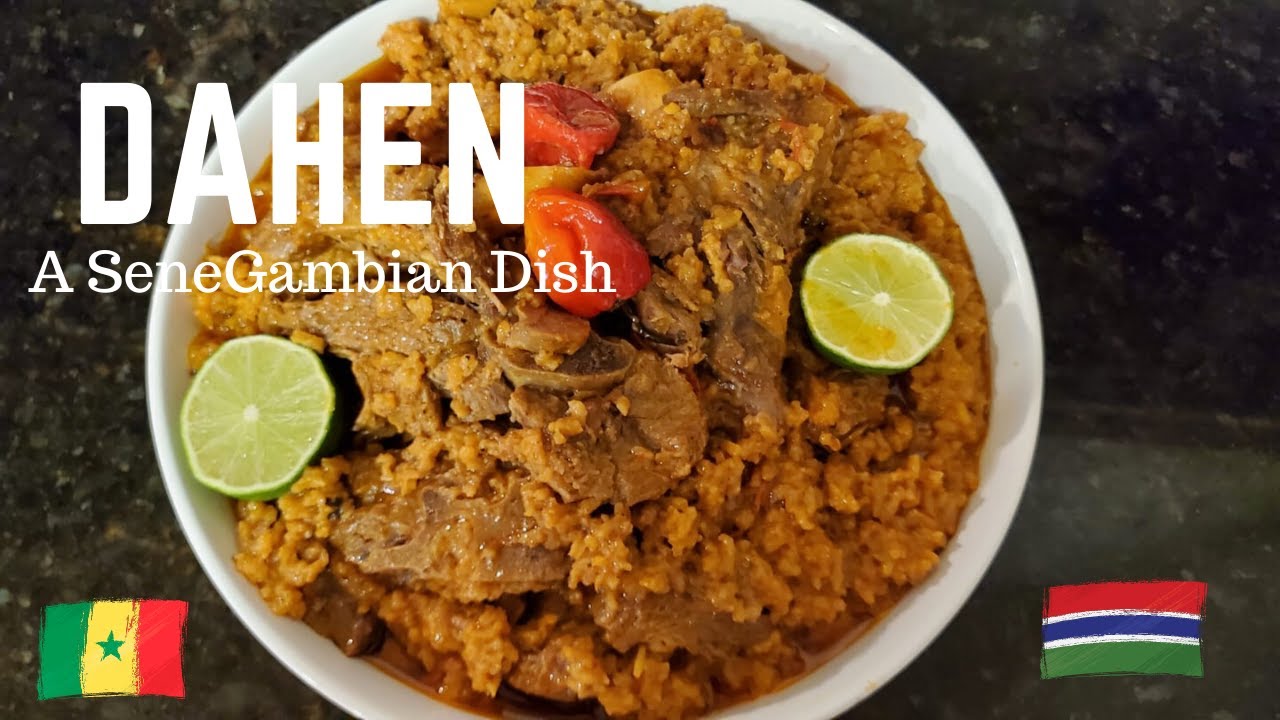 Dahen | Dakhine |Senegalese-Gambian Food