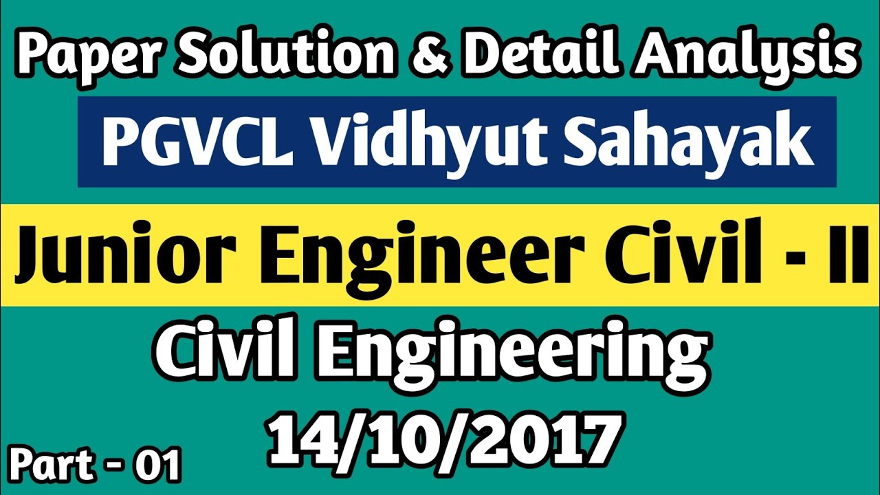 PGVCL | Vidhyut Sahayak Jr.Engineer (Civil) Paper Solutions & Detail Analysis 14/10/2017 | Part-1 GN