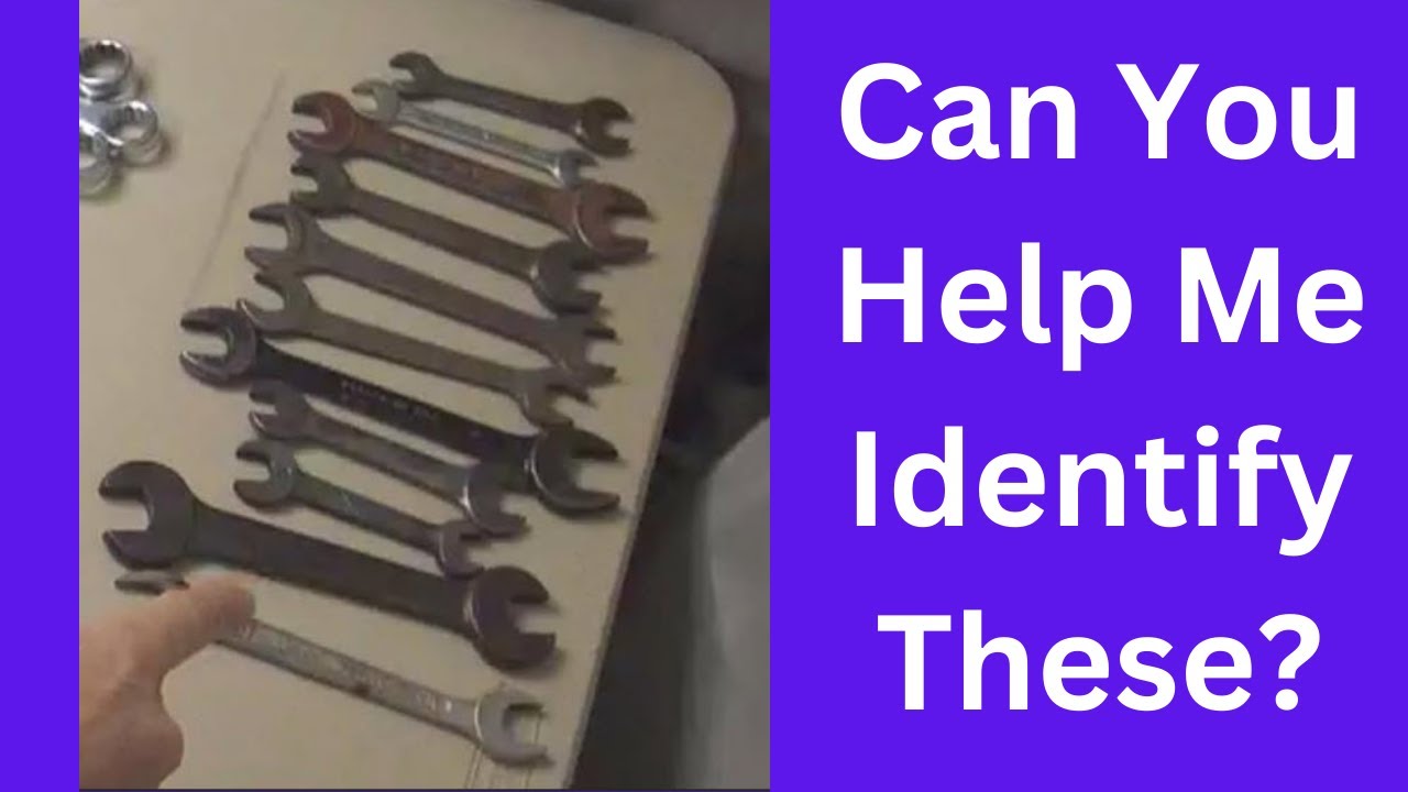 Vintage Wrenches Tool Haul - Help With Antique Wrench Identification
