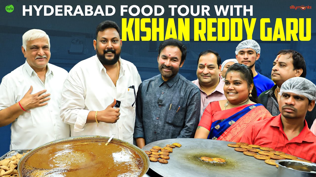 Union minister Kishan Reddy garu | Hyderabad Food Tour | | Street Byte | Silly Monks