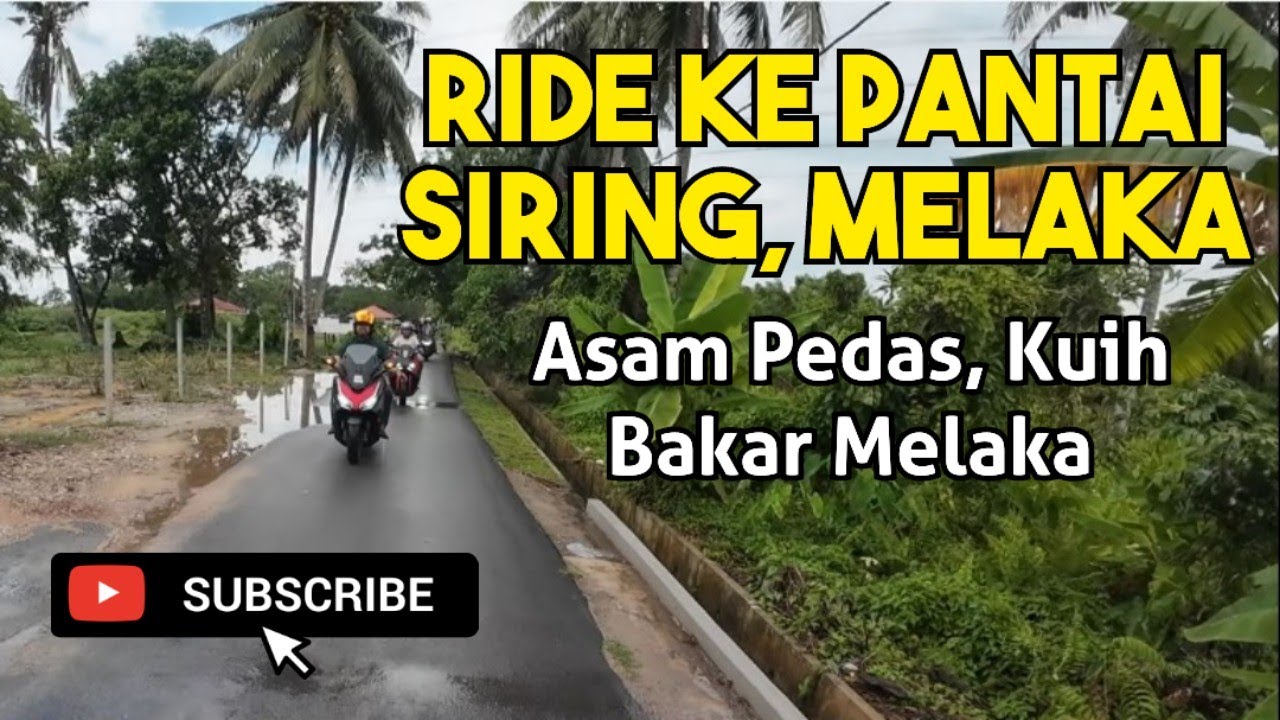 Ride ke Pantai Siring Melaka | Sahabat Ngidam Asam Pedas #motovlogger #scooter