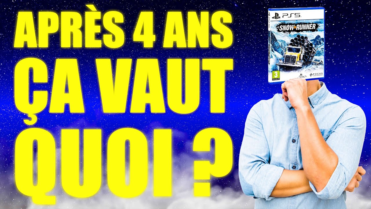 SNOWRUNNER - Tu H&Eacute;SITES encore ? La SEULE vid&eacute;o qu'il te faut !