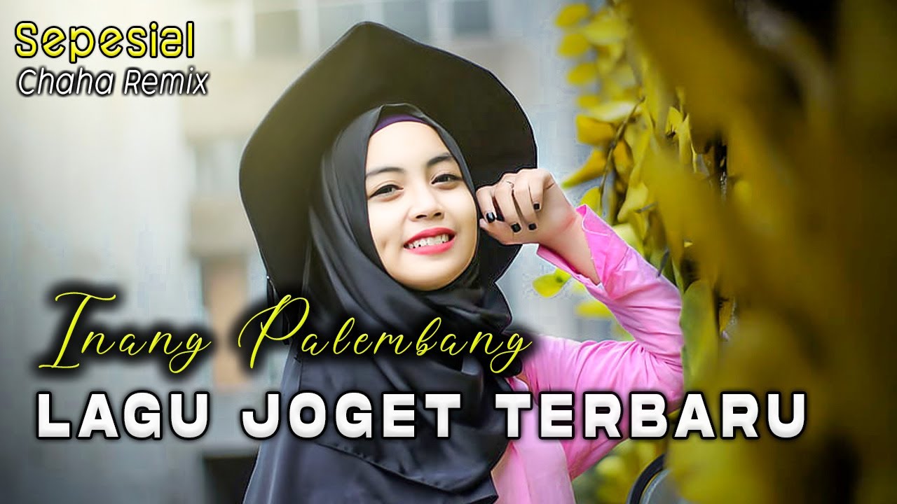 LAGU JOGET TERBARU || INANG PALEMBANG COVER MY SANAKY || LAGU REMIX JOGET JALAN ACARA PESTA