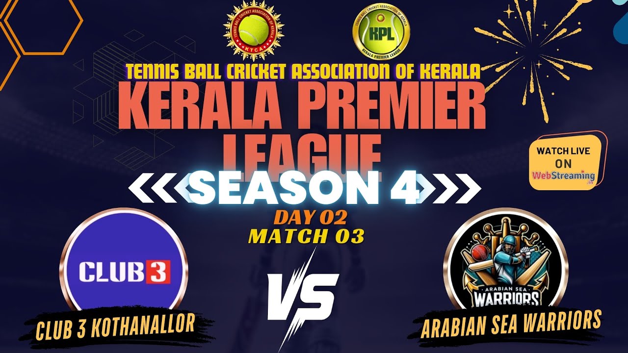 CLUB 3  VS ARABIAN SEA WARRIORS || DAY 02 MATCH 03 || KERALA PREMIER LEAGUE SEASON 4 - 2024