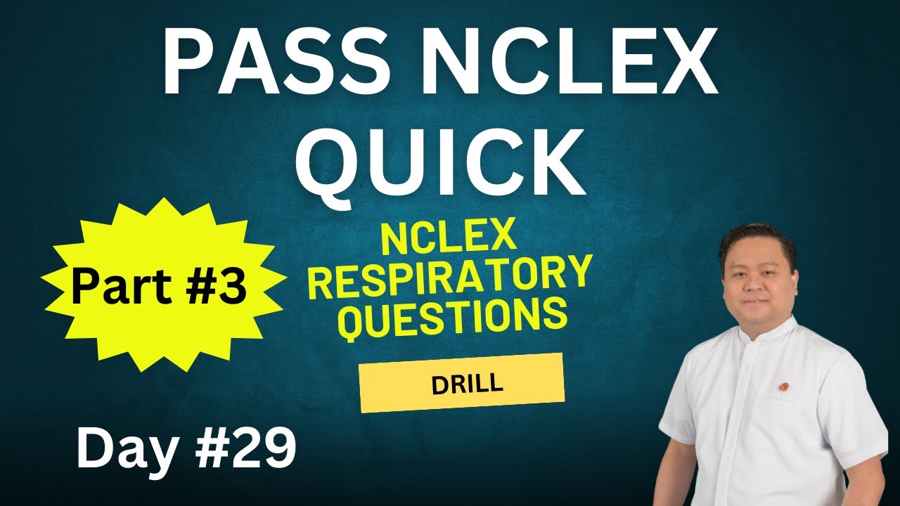 Day #29 | Respiratory NCLEX Questions | Ultimate NCLEX Review | 90 Days NCLEX Review Training