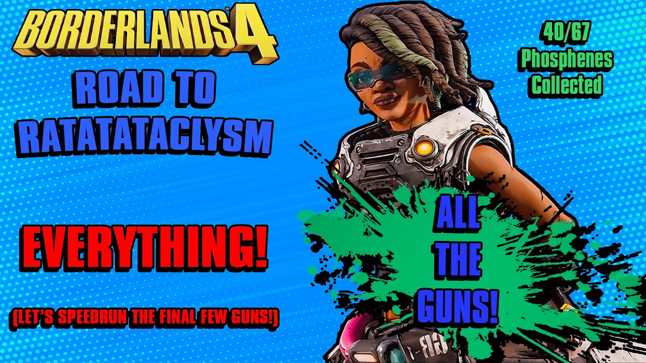 27 LEFT! | Road To Ratatataclysm | ALL THE GUNS! | Borderlands 4 #phosphenedrop #farming