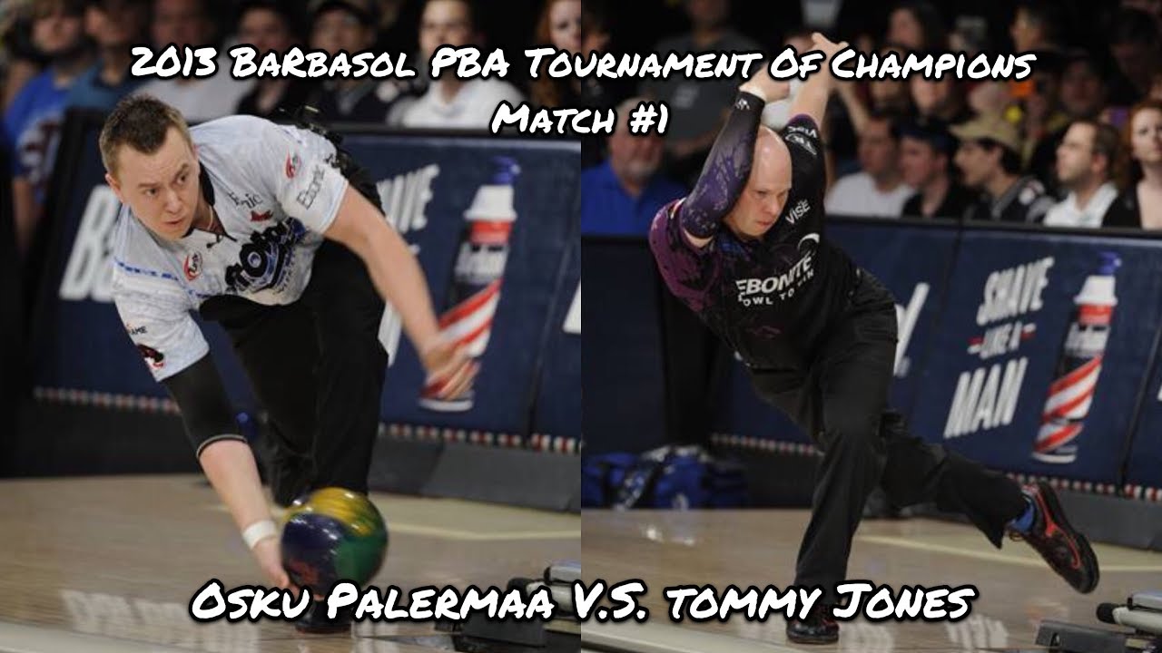 2013 Barbasol PBA Tournament Of Champions Match #1 - Osku Palermaa V.S. Tommy Jones