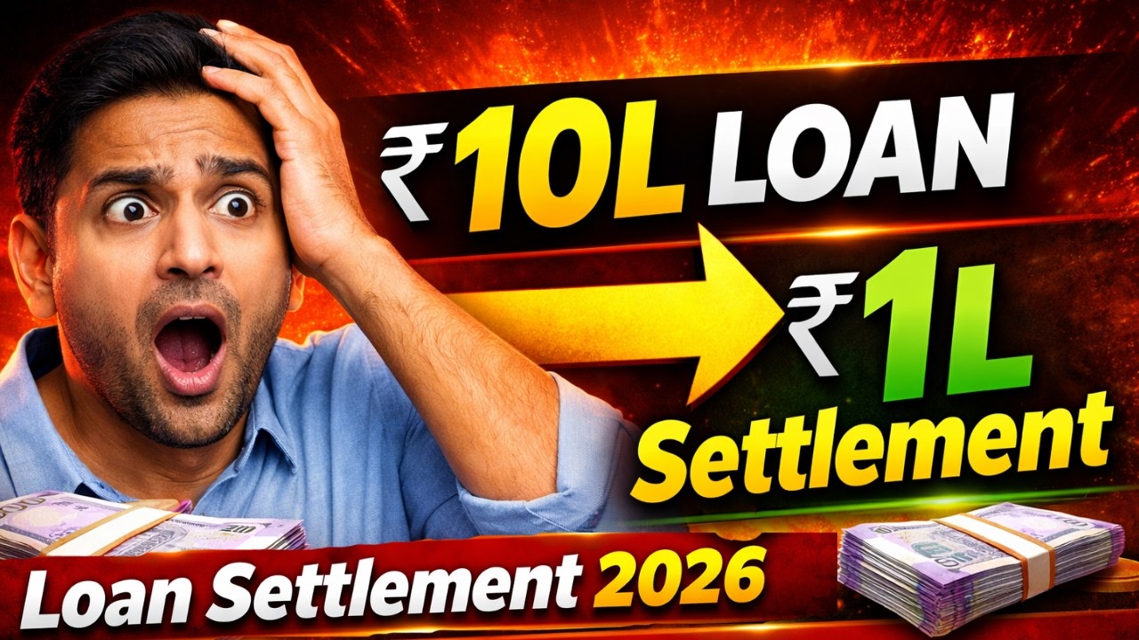 Loan Settlement in 2026 | Personal Loan Settlement and Credit Card Settlement Process 2026