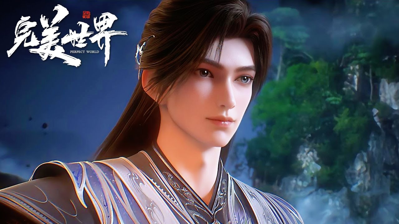 ✨完美世界 EP228-229【完美世界  Perfect World】