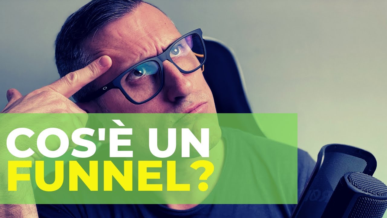 Cos&rsquo;&egrave; un Funnel: spiegato semplice [Ep1]