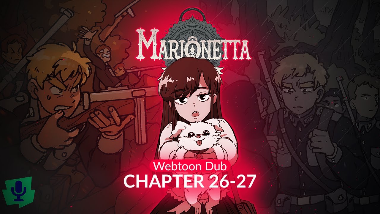 WLCR: Marionetta Chapter 26 - 27