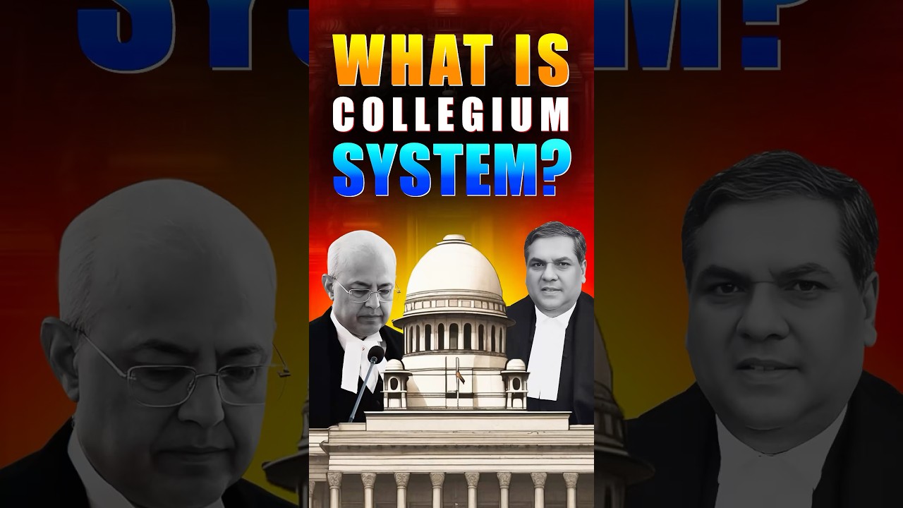WHAT IS COLLEGIUM SYSTEM OF JUDGES #collegiumsystem