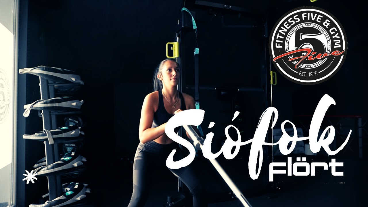 Fitness Five & Gym - Siófok -Flört