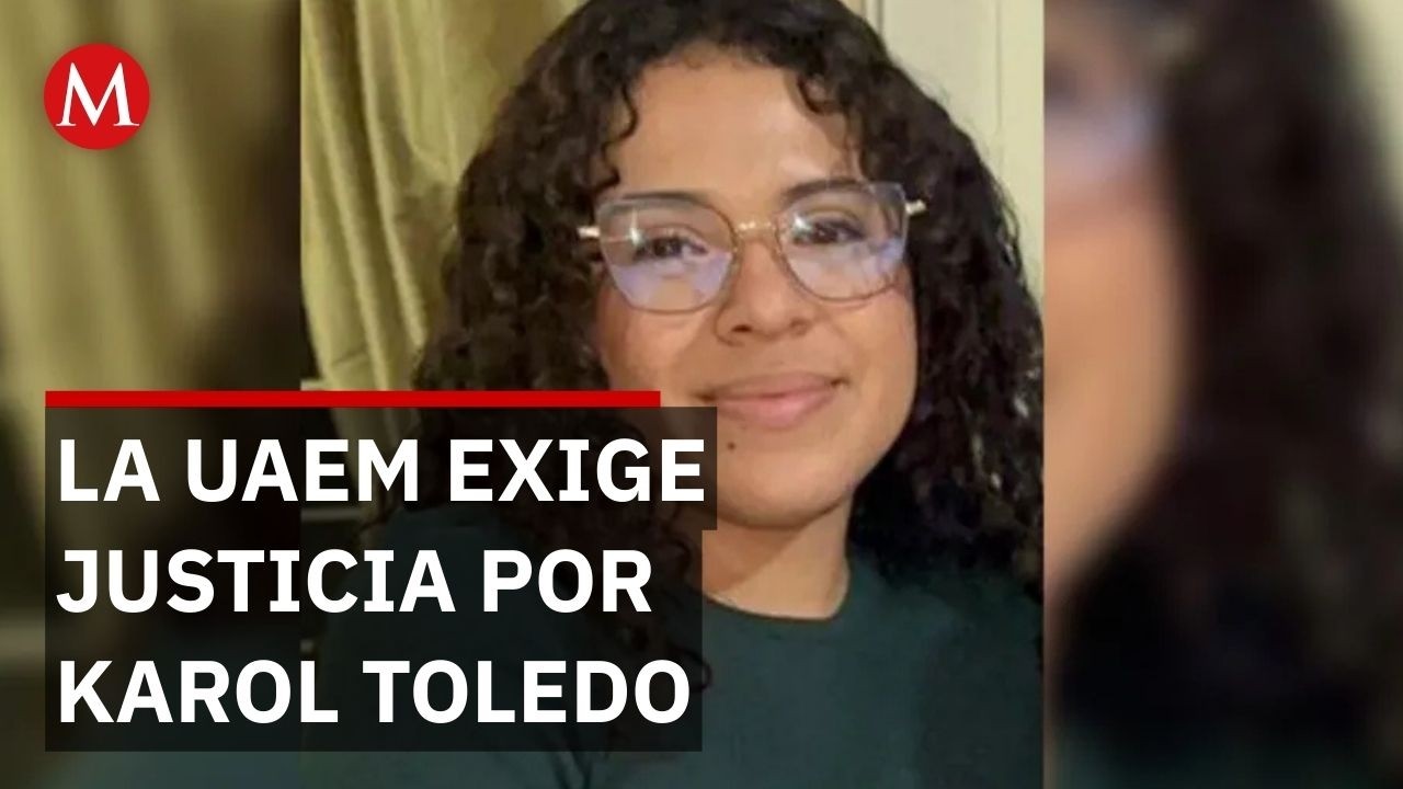 La Fiscalía de Morelos confirma la muerte de Karol Toledo, estudiante reportada como desaparecida