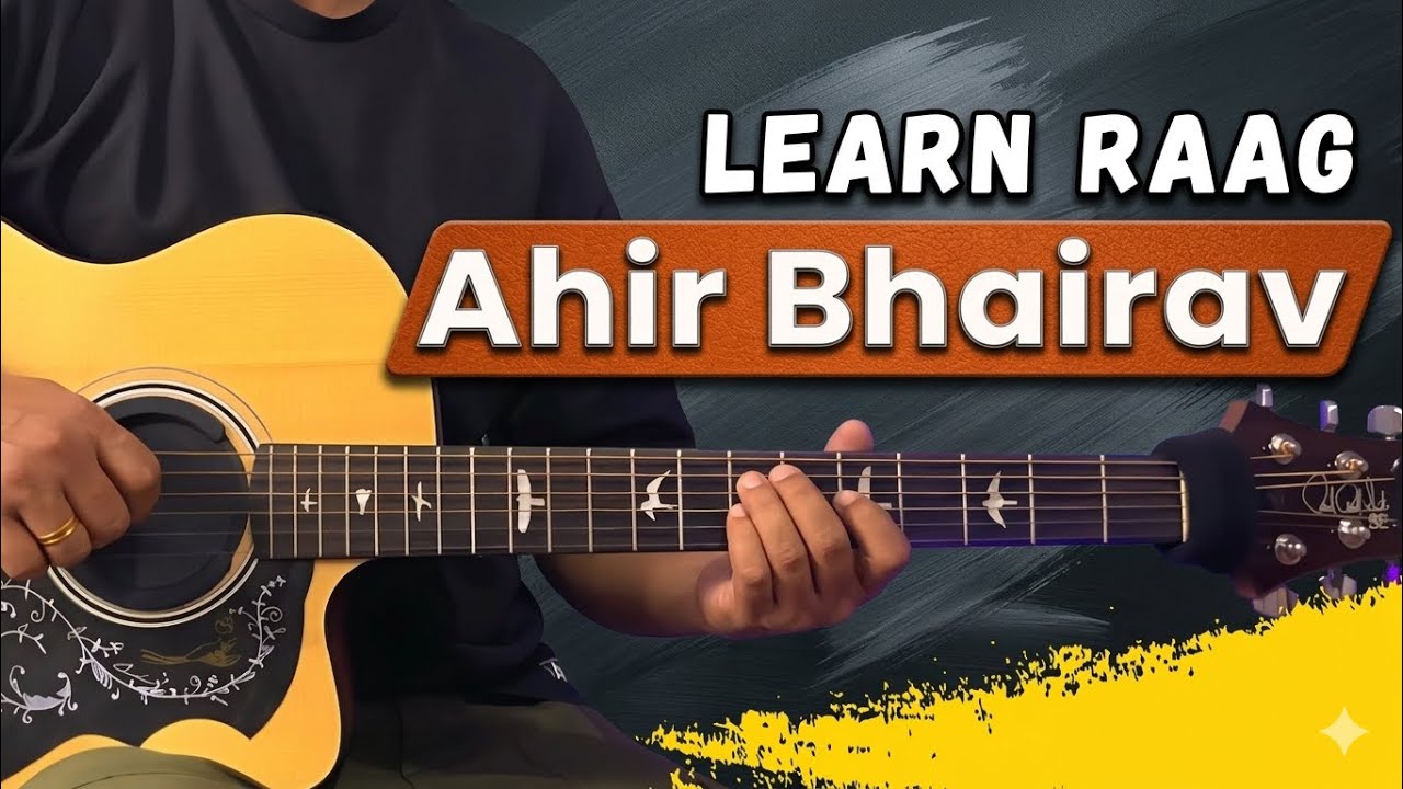 How To Play Raag On Guitar | Raag Ahir Bhairav On Guitar | Raga Guitar TABS