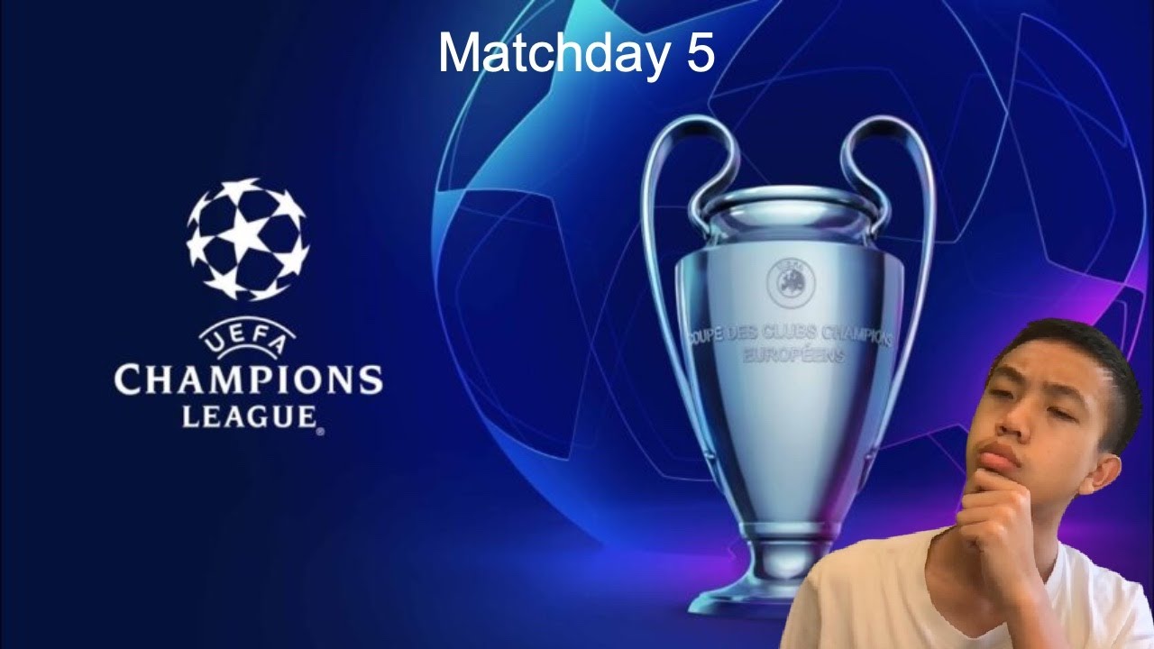 UEFA Champions League Matchday 5 Prediction