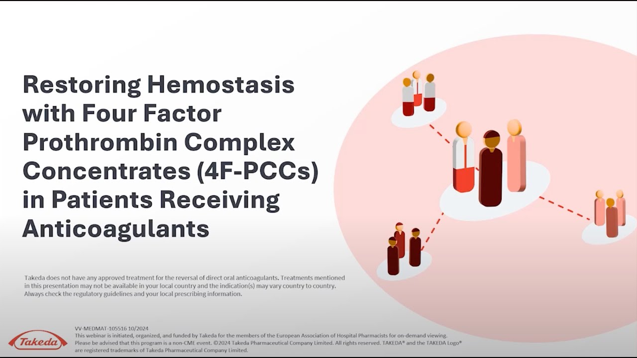 Restoring Hemostasis with 4F Prothrombin Complex Concentrates in Patients on Anticoagulants