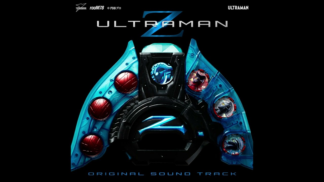 Ultraman Z Original Soundtrack - 08. Yuusei 2