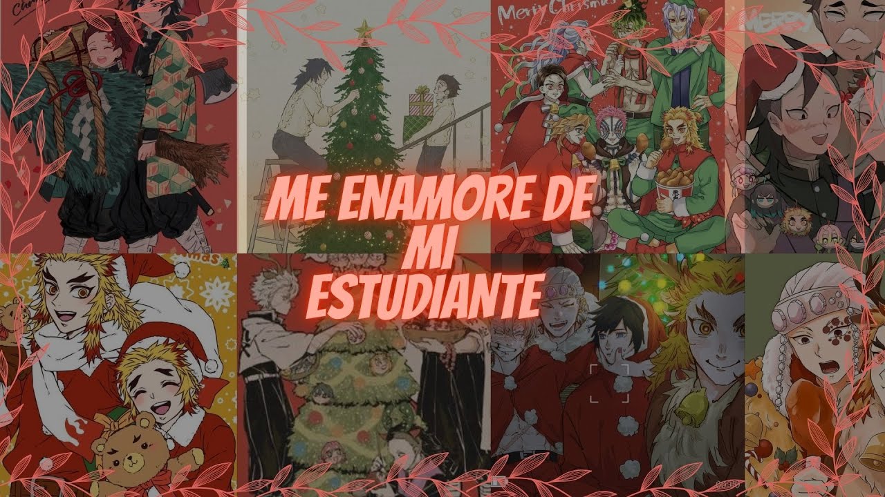 me enamore de mi estudiante giyuutan capitulo 7 ESPECIAL DE NAVIDAD 🎄 (Parte 1)