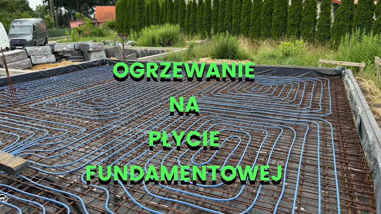 Ogrzewanie na płycie fundamentowej
