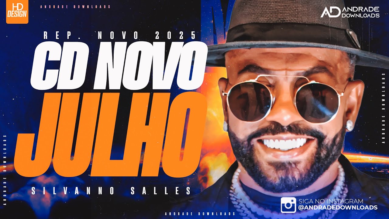 SILVANNO SALLES - AS MELHORES JULHO 2025 - ( PRA TOMAR UMA ) - @AndradeDownloads​