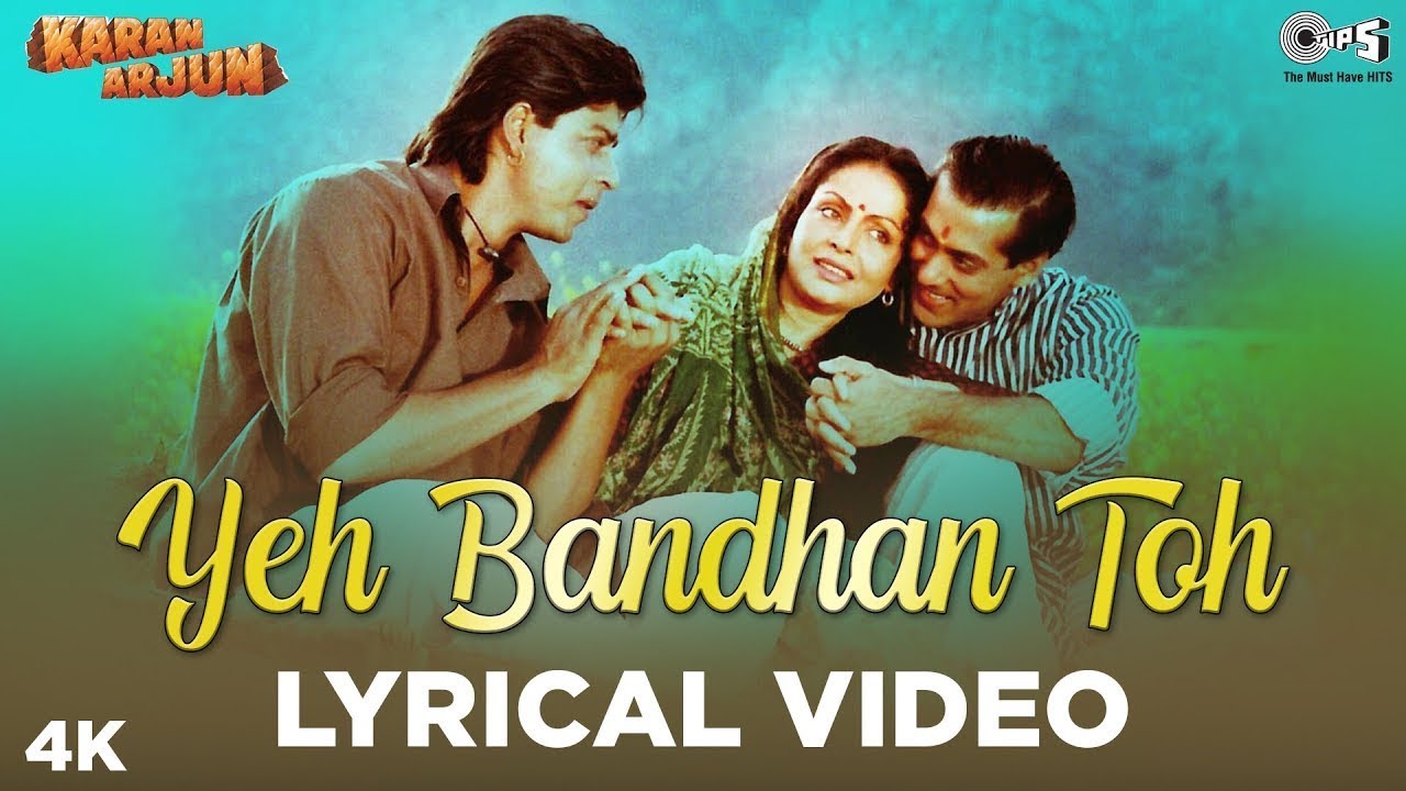 Yeh Bandhan Toh | Lyrical Song | Karan Arjun | Shah Rukh Khan, Salman Khan | Rajesh Roshan