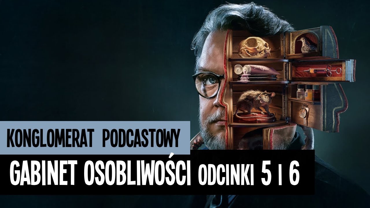Gabinet osobliwości Guillermo del Toro &ndash; Dzieło Pickmana/Koszmary w domu wiedźmy