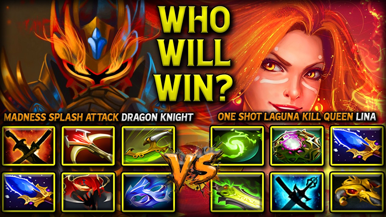 WHO WILL WIN? | Madness Splash Attack Dragon Knight Versus One Shot Laguna Kill Queen Lina DotA 2