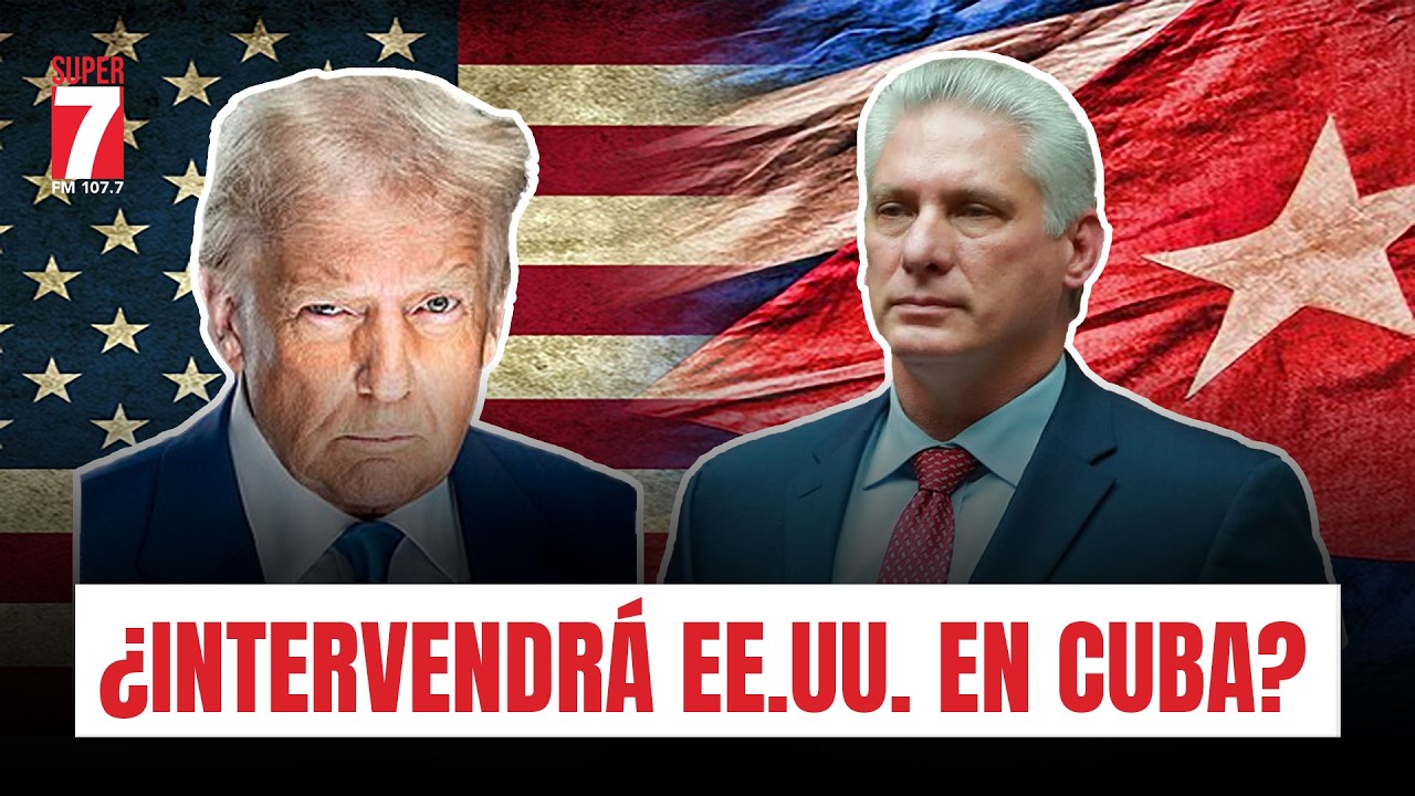 ¿Intervendrá Estados Unidos en Cuba? Crisis energética y tensión diplomática