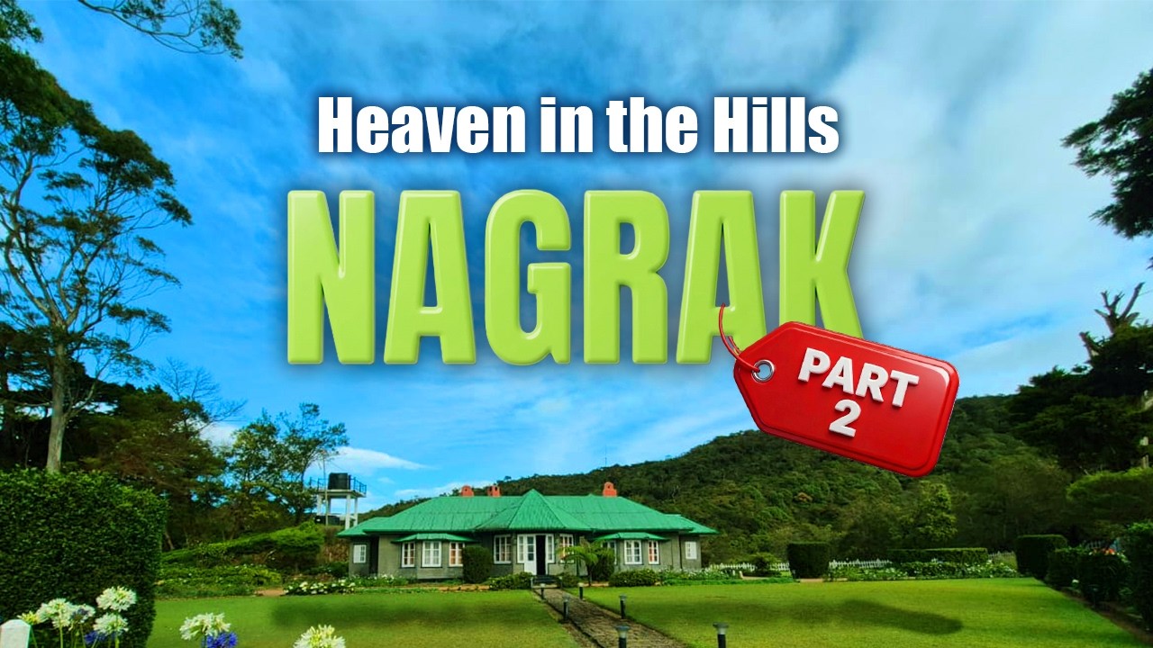 Exploring Nagrak Day 2 | Hiking, Nature & Returning Home | නන්පේරියල් | VLOG #29