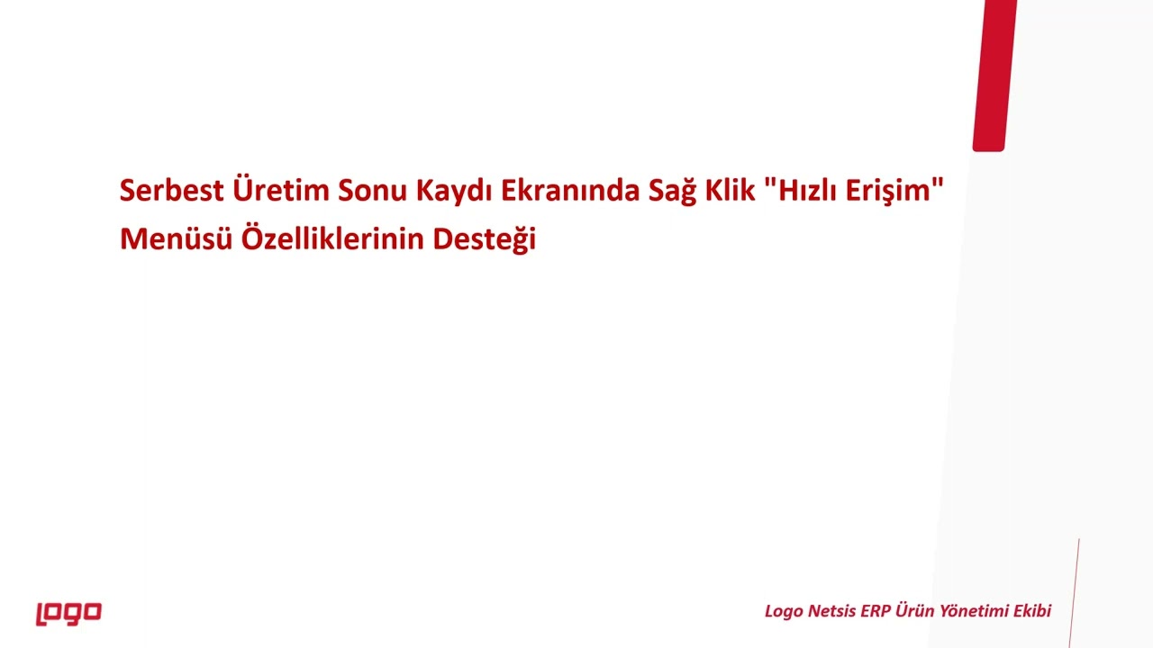 Netsis Serbest Üretim Sonu Kaydı - Hızlı Erişim Menüsü