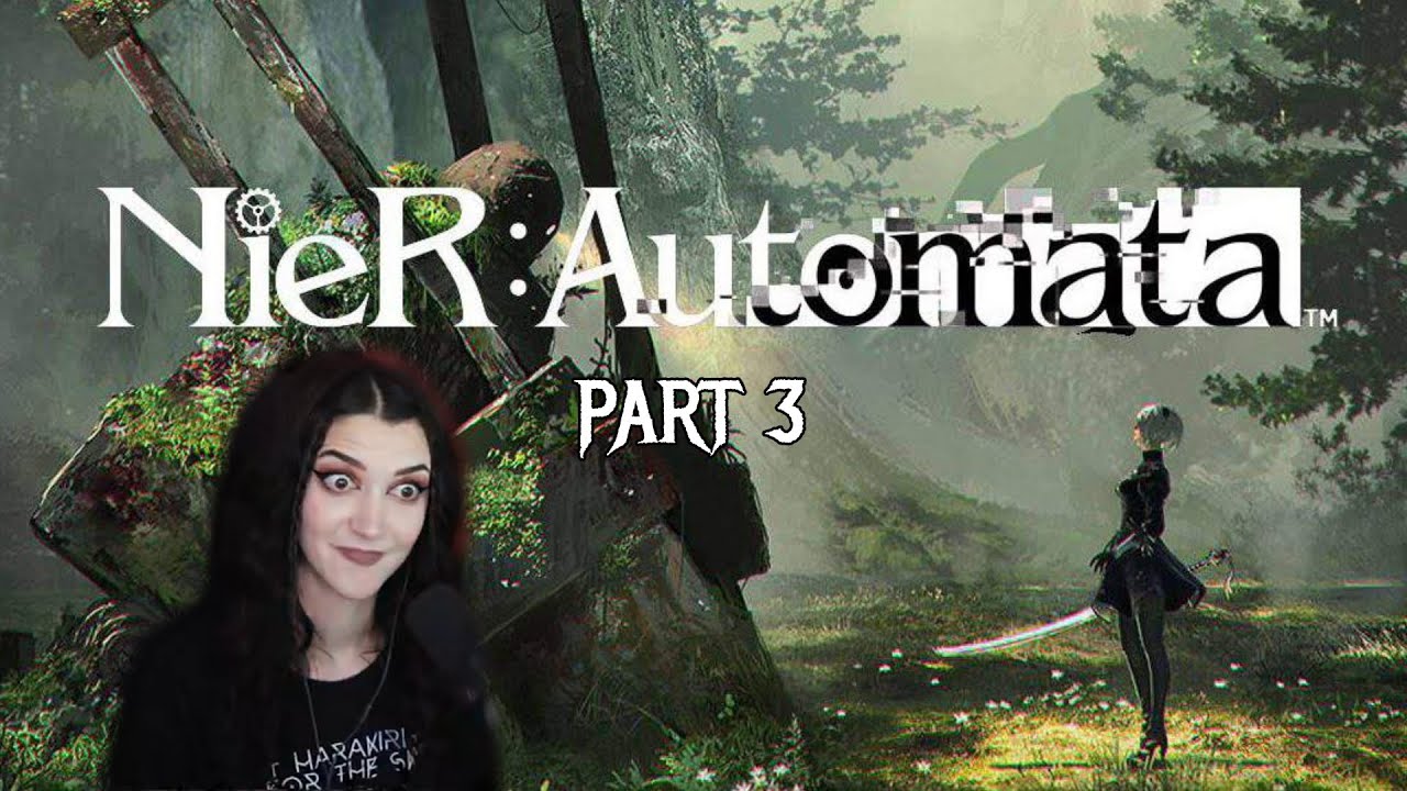 First Nier:Automata Playthrough - - Episode 3 | Route A Ending