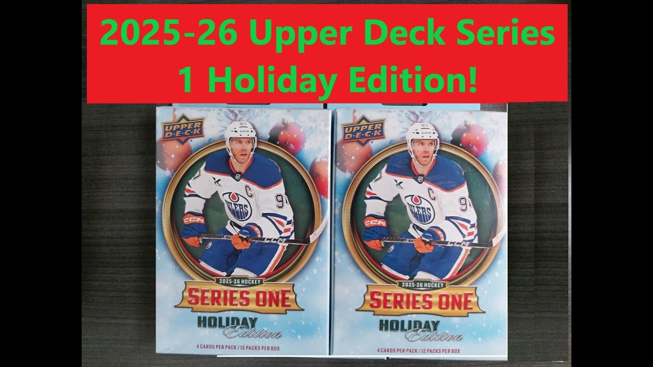 2025-26 Upper Deck Series 1 Holiday edition!