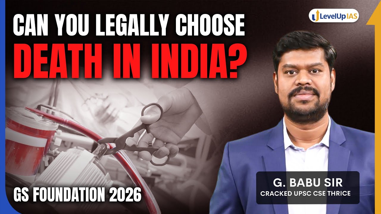 Is Euthanasia Legal in India? Explained by G. Babu Sir #levelupias