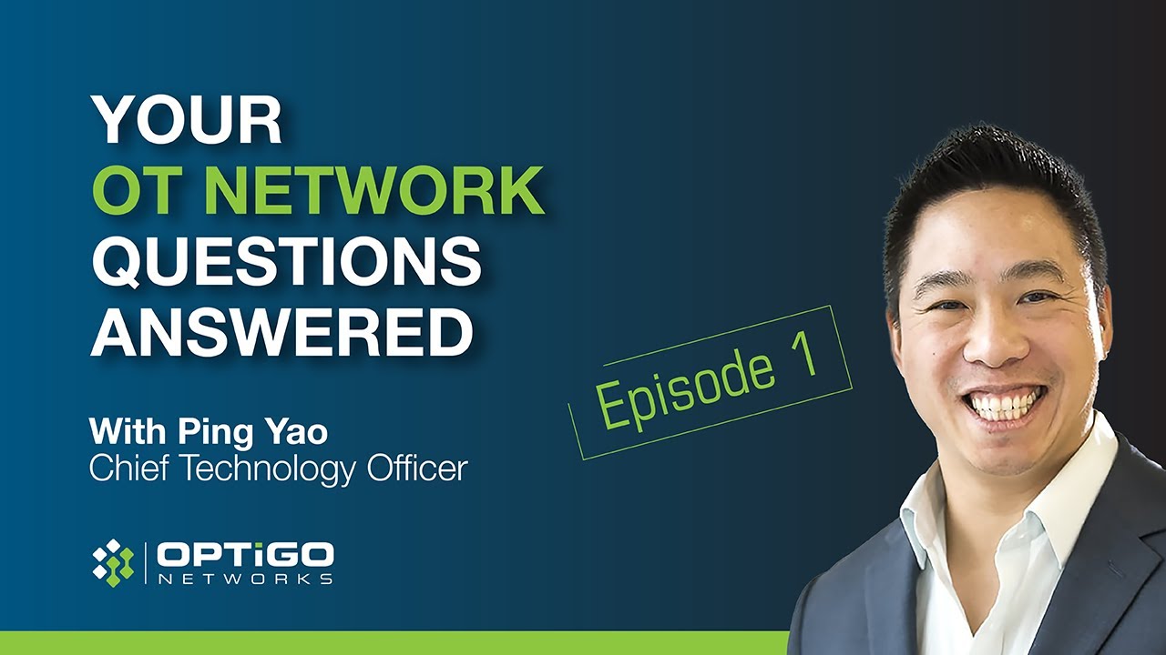 Let's Go! | Your OT Network Questions, Answered | Episode 1