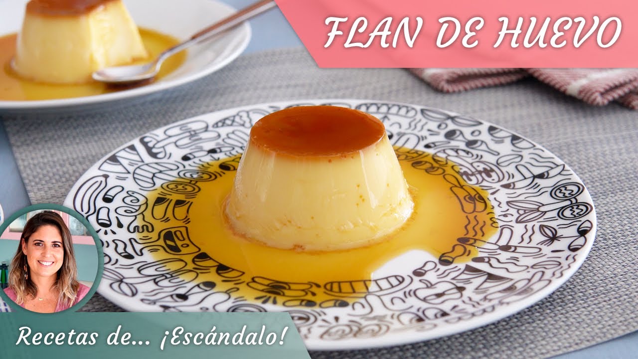 FLAN DE HUEVO TRADICIONAL con caramelo casero