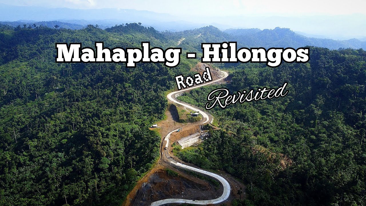 Mahaplag - Hilongos Road. Revisited.
